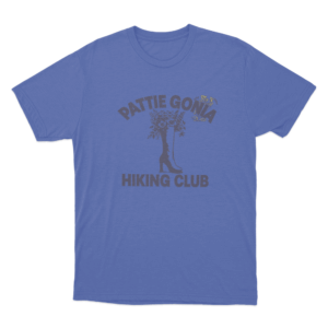 Pattie Gonia Hiking Club Unisex T Shirt Blue