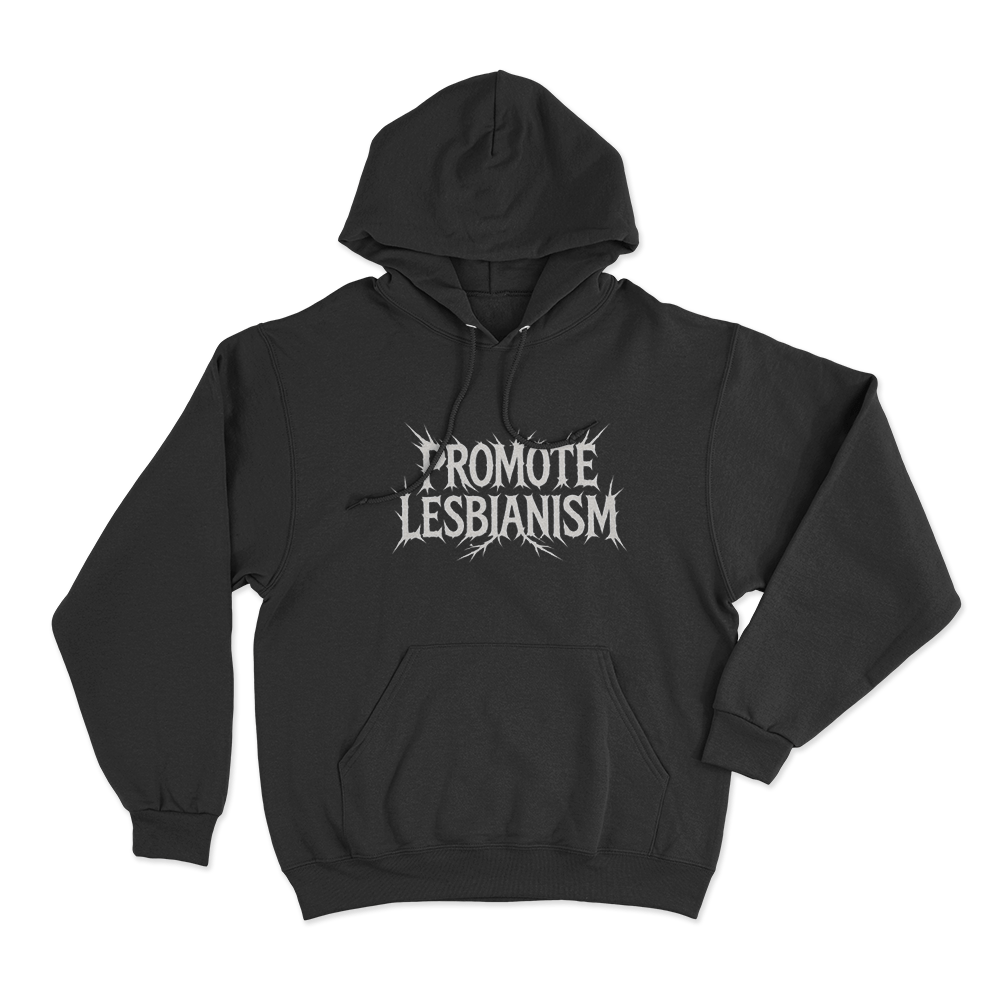 Promote Lesbianism Unisex Hoodie Black Promote Lesbianism Unisex Hoodie Black