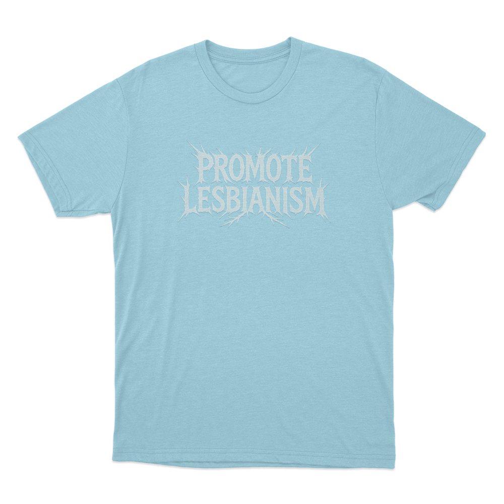 Promote Lesbianism Unisex T Shirt Sky Blue Promote Lesbianism Unisex T Shirt Sky Blue