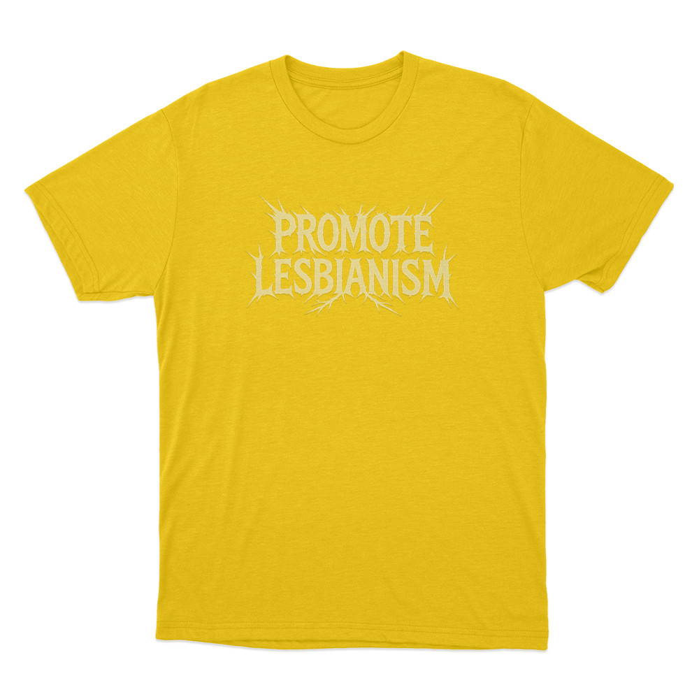 Promote Lesbianism Unisex T Shirt Yellow Promote Lesbianism Unisex T Shirt Yellow